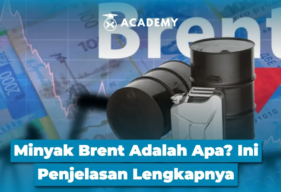 Minyak Brent Adalah Apa? Ini Penjelasan Lengkapnya