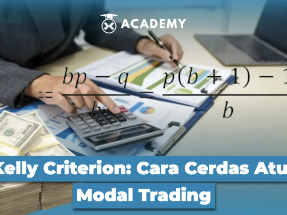 Kelly Criterion: Cara Cerdas Atur Modal Trading