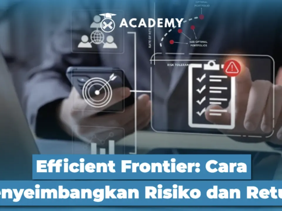 Efficient Frontier: Cara Menyeimbangkan Risiko dan Return
