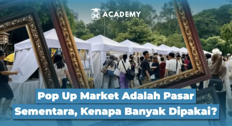 Pop Up Market Adalah Pasar Sementara, Kenapa Banyak Dipakai?