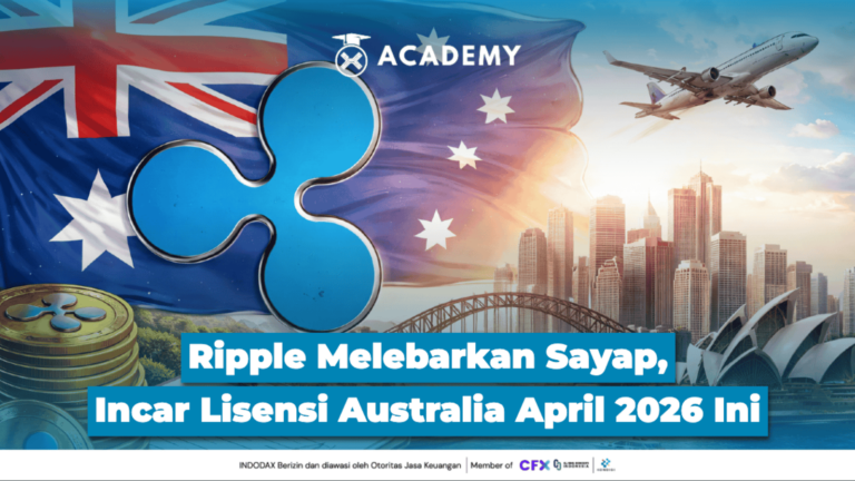 Ripple Melebarkan Sayap, Incar Lisensi Australia April 2026 Ini