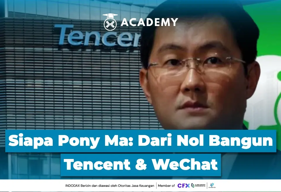 Siapa Pony Ma Dari Nol Bangun Tencent & WeChat