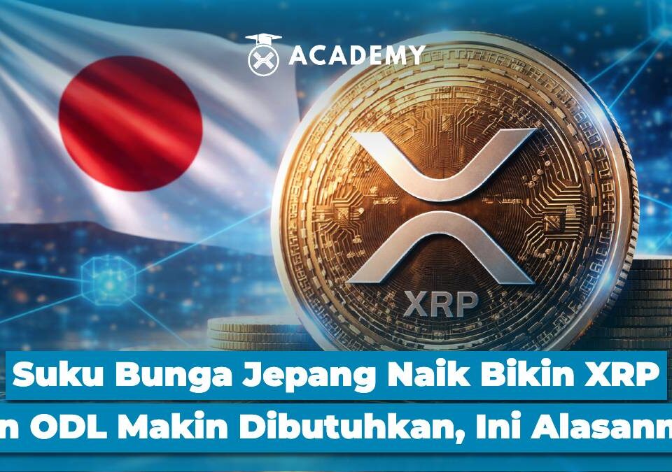 Suku Bunga Jepang Naik Bikin XRP dan ODL Makin Dibutuhkan, Ini Alasannya