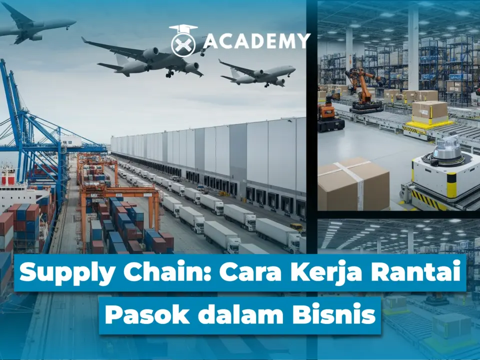 Supply Chain: Cara Kerja Rantai Pasok dalam Bisnis