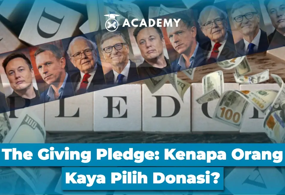 The Giving Pledge Kenapa Orang Kaya Pilih Donasi?