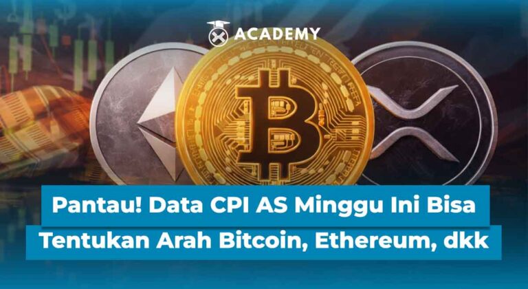 Pantau! Data CPI AS Minggu Ini Bisa Tentukan Arah Bitcoin, Ethereum, dkk