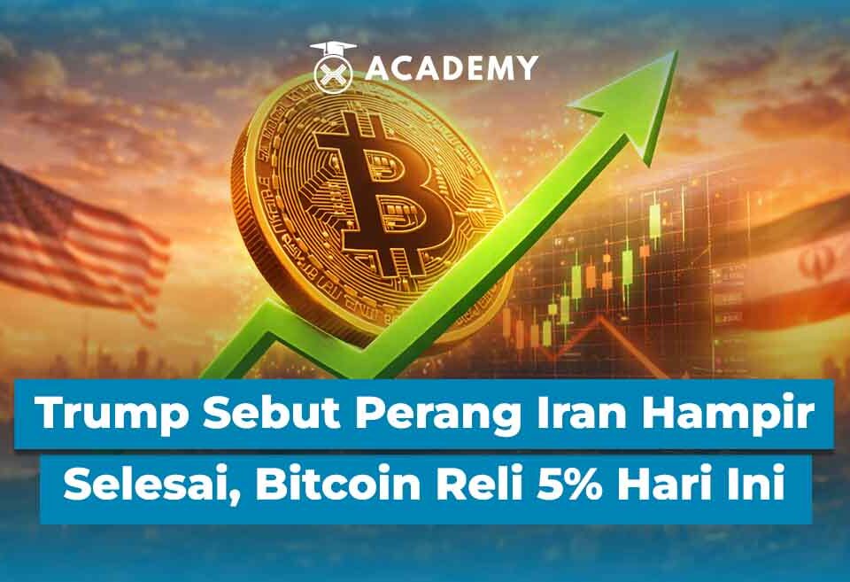 Trump Sebut Perang Iran Hampir Selesai, Bitcoin Reli 5% Hari Ini