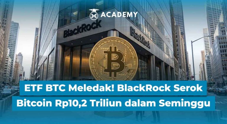 ETF BTC Meledak! BlackRock Serok Bitcoin Rp10,2 Triliun dalam Seminggu