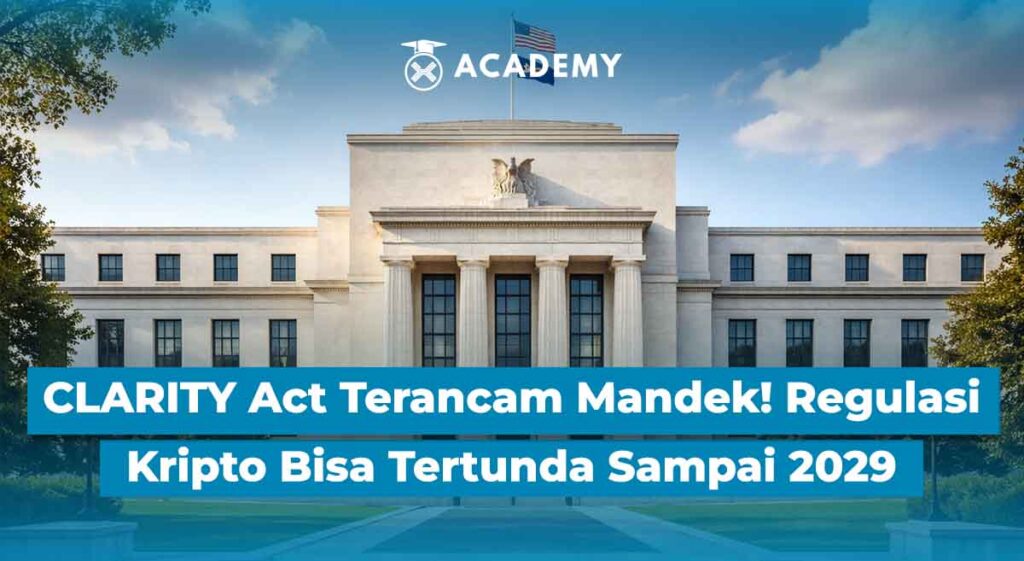 CLARITY Act Terancam Mandek! Regulasi Kripto AS Bisa Tertunda Sampai 2029