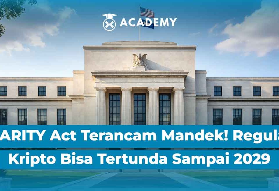 CLARITY Act Terancam Mandek! Regulasi Kripto AS Bisa Tertunda Sampai 2029