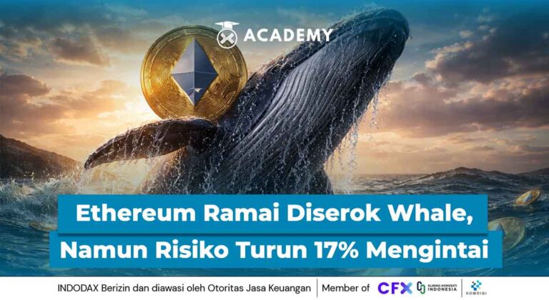 Ethereum Ramai Diserok Whale, Tapi Risiko Turun 17% Diam-Diam Mengintai