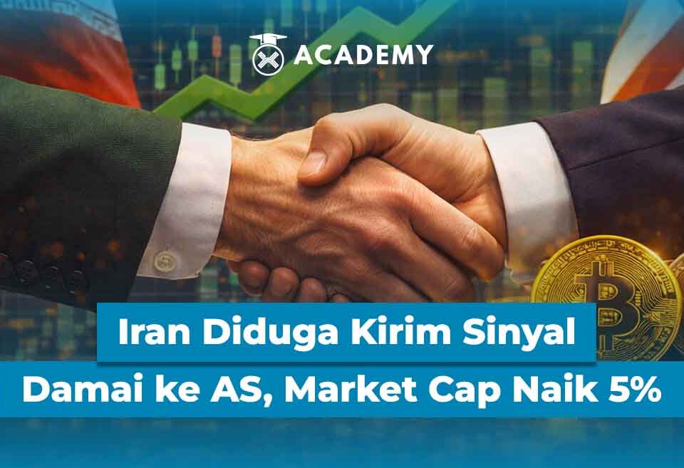 Iran Diduga Kirim Sinyal Damai ke AS, Market Cap Naik 5%