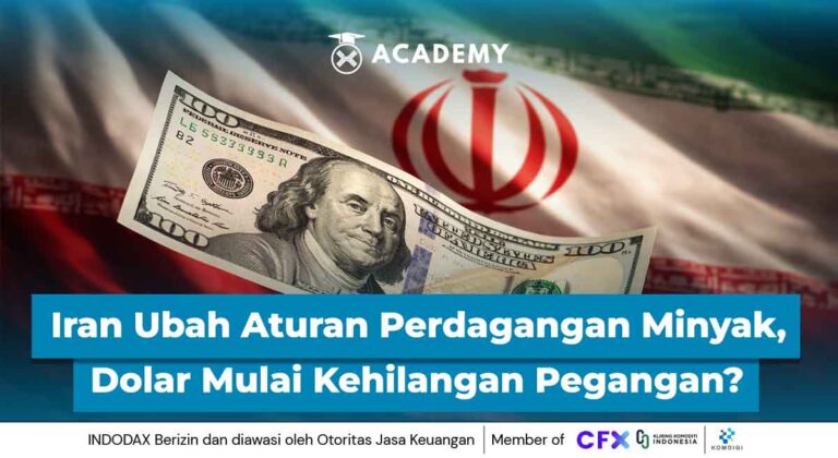 Iran Ubah Aturan Main Perdagangan Minyak, Dolar Mulai Kehilangan Pegangan?