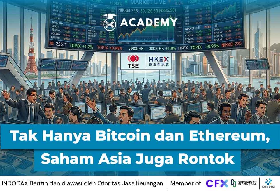 Tak Hanya Bitcoin dan Ethereum, Saham Asia Rontok Serentak Usai Lebaran