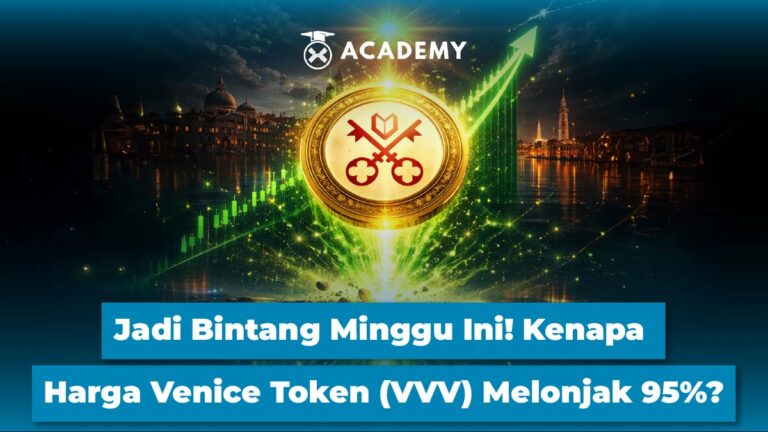 Jadi Bintang Minggu Ini! Kenapa Harga Venice Token (VVV) Melonjak 95%?