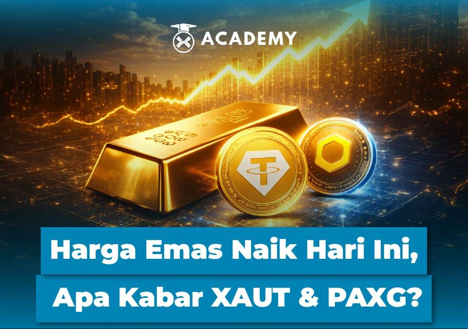 Harga Emas Naik Hari Ini, Apa Kabar XAUT & PAXG?