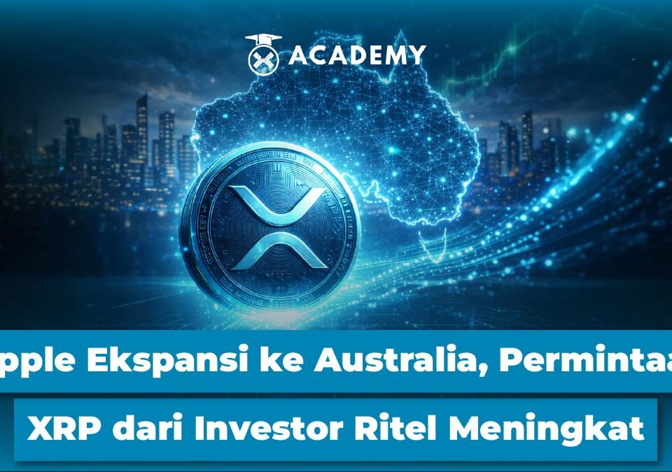 Ripple Ekspansi ke Australia, Permintaan XRP dari Investor Ritel Meningkat