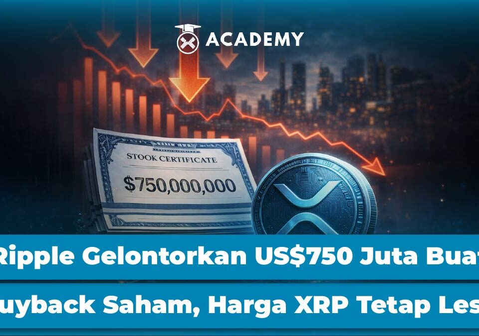 Ripple Gelontorkan US$750 Juta Buat Buyback Saham, Harga XRP Tetap Lesu
