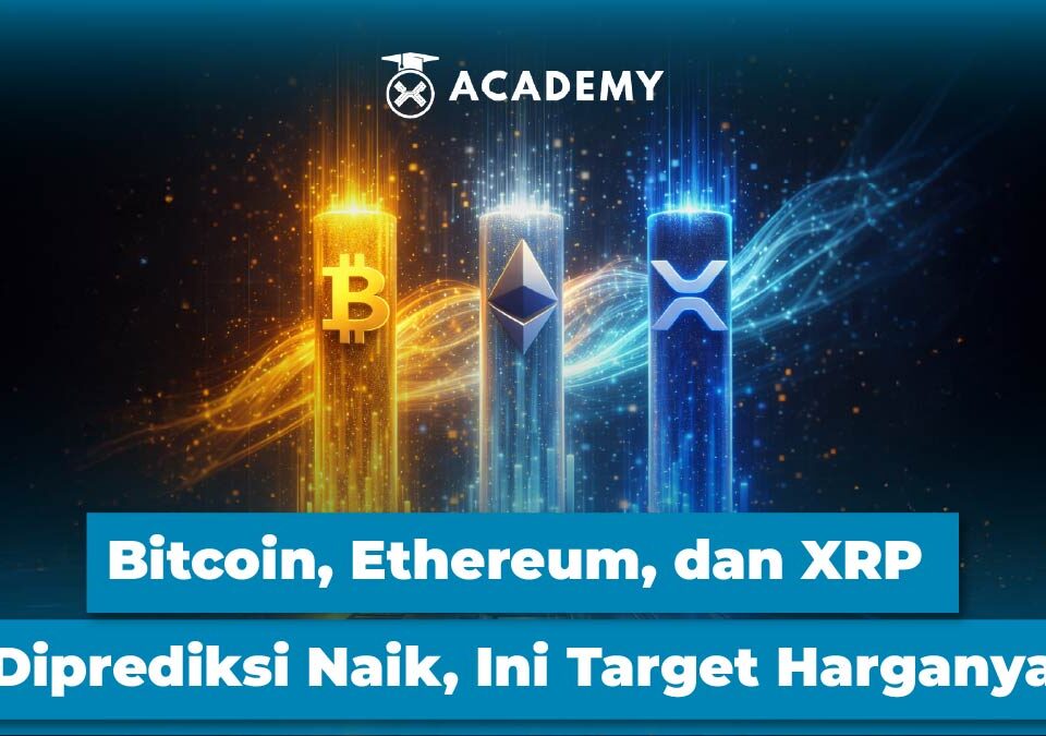 Bitcoin, Ethereum, dan XRP Diprediksi Naik, Ini Target Harganya
