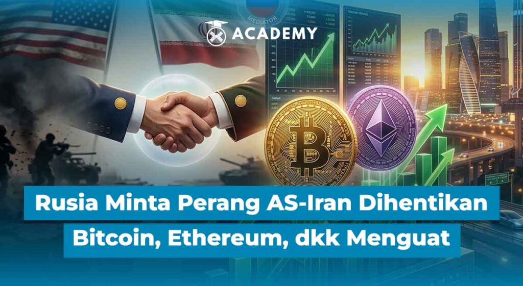 Rusia Minta Perang AS-Iran Dihentikan! Bitcoin, Ethereum, dkk Menguat