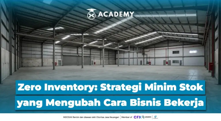 Zero Inventory: Strategi Minim Stok yang Mengubah Cara Bisnis Bekerja