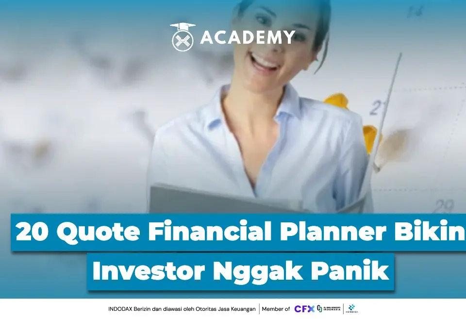 20 Quote Financial Planner Bikin Investor Nggak Panik