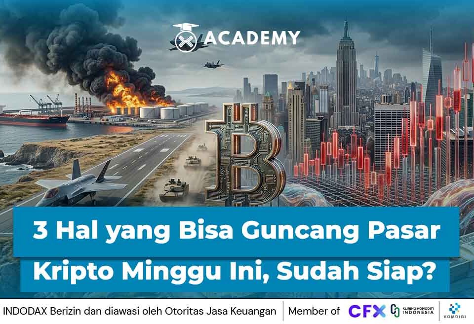 3 Hal yang Bisa Guncang Pasar Kripto Minggu Ini, Sudah Siap?