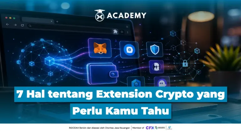 7 Hal Penting tentang Extension Crypto yang Perlu Kamu Tahu