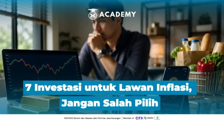 7 Investasi untuk Lawan Inflasi, Jangan Salah Pilih