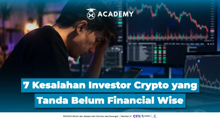 7 Tanda Kamu Belum Financial Wise Saat Investasi Crypto, Apa Saja?