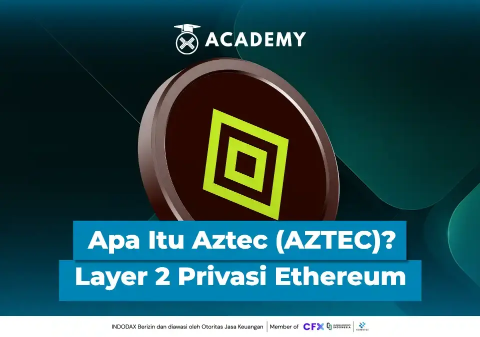 Apa Itu Aztec (AZTEC) Layer 2 Privasi di Ethereum 1
