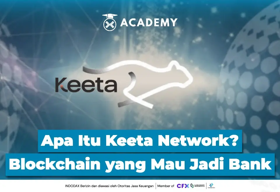Apa Itu Keeta Network? Blockchain yang Mau Jadi Bank
