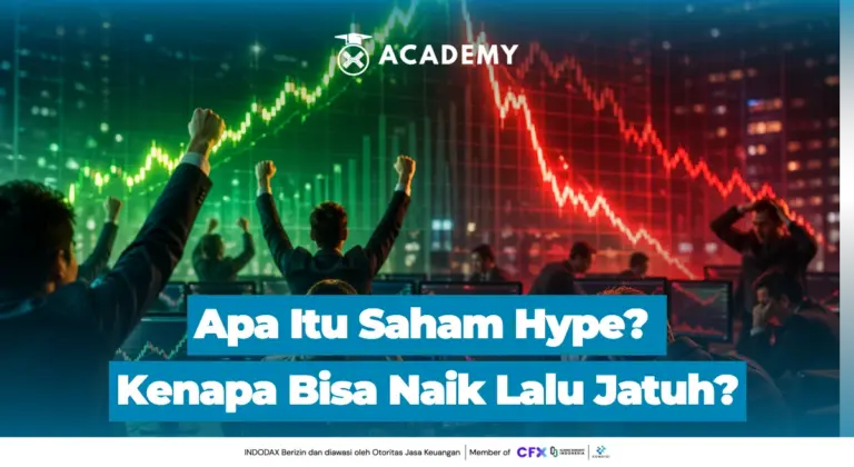 Apa Itu Saham Hype? Kenapa Bisa Naik Lalu Jatuh?