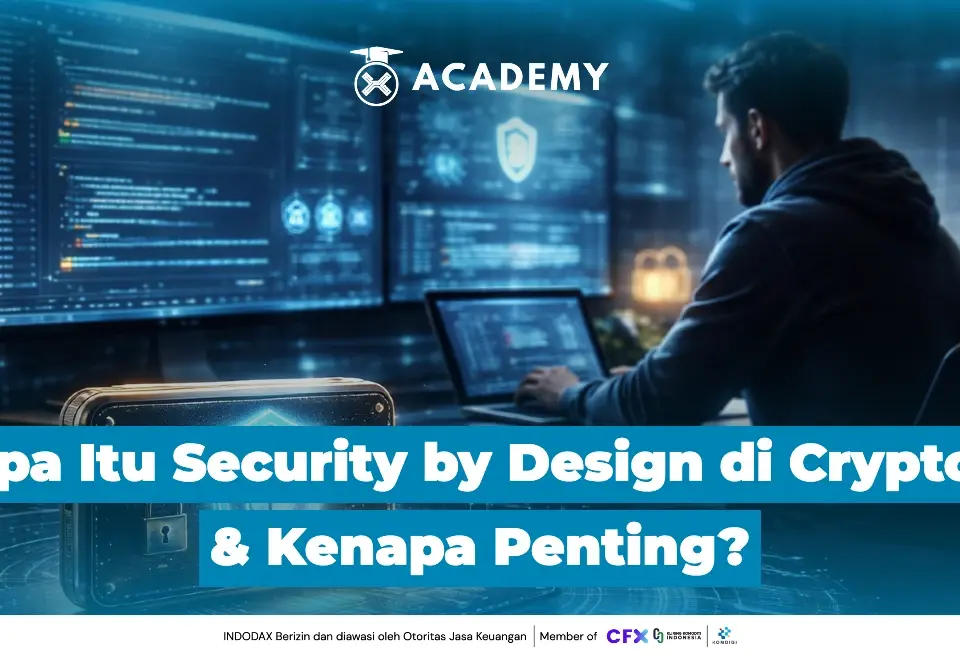 Apa Itu Security by Design di Crypto & Kenapa Penting?