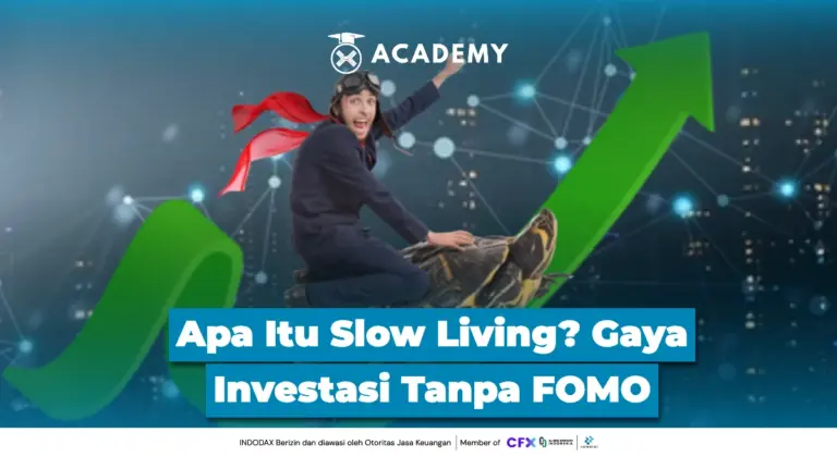 Apa Itu Slow Living? Gaya Investasi Tanpa FOMO