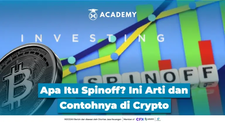 Apa Itu Spinoff? Ini Arti dan Contohnya di Crypto