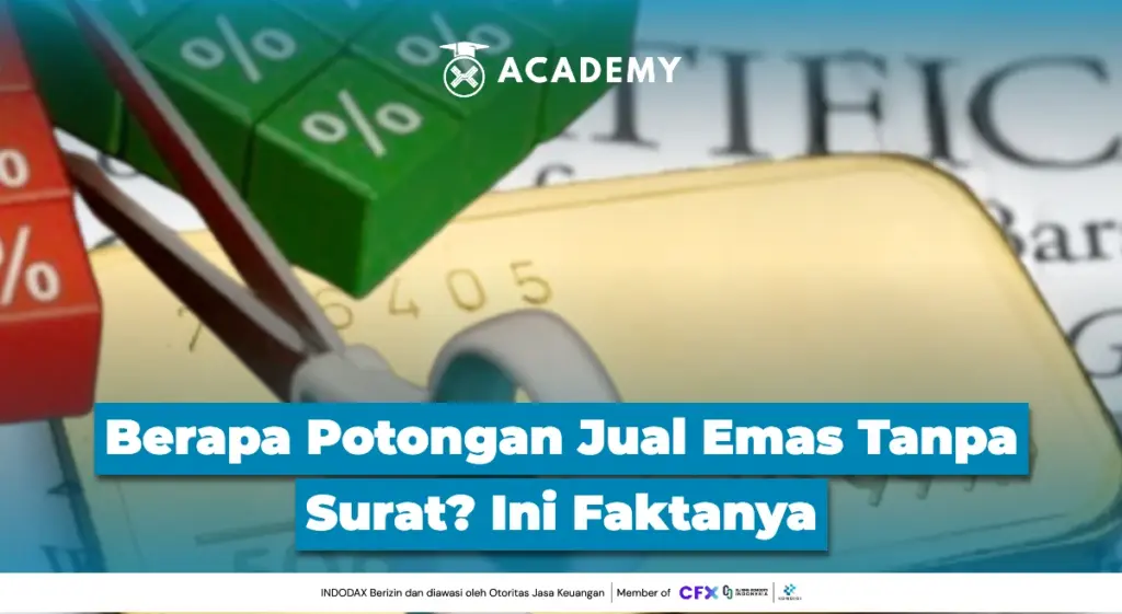 Berapa Potongan Jual Emas Tanpa Surat? Ini Faktanya