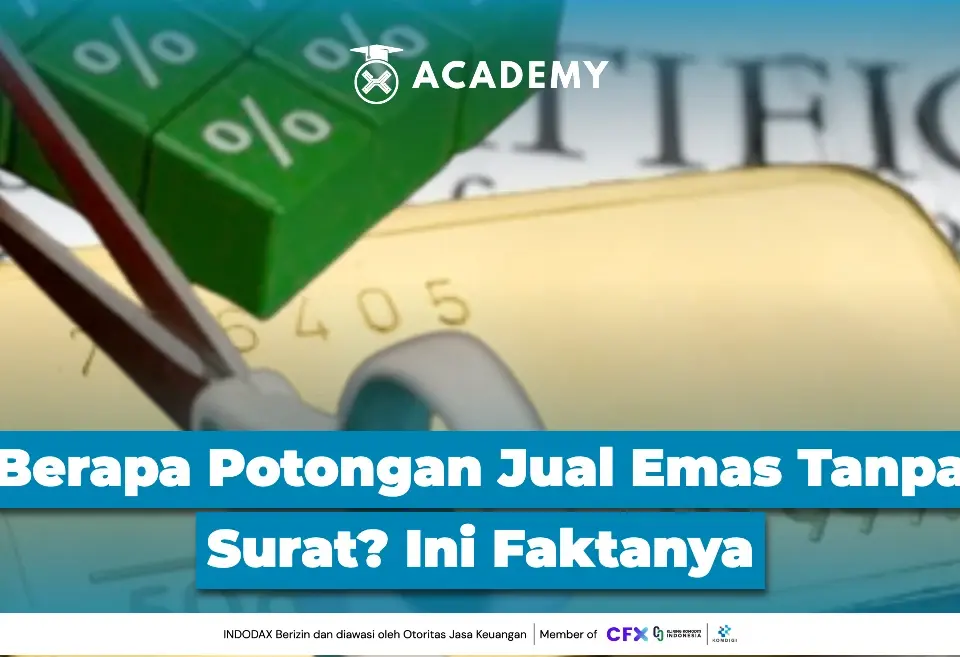 Berapa Potongan Jual Emas Tanpa Surat? Ini Faktanya