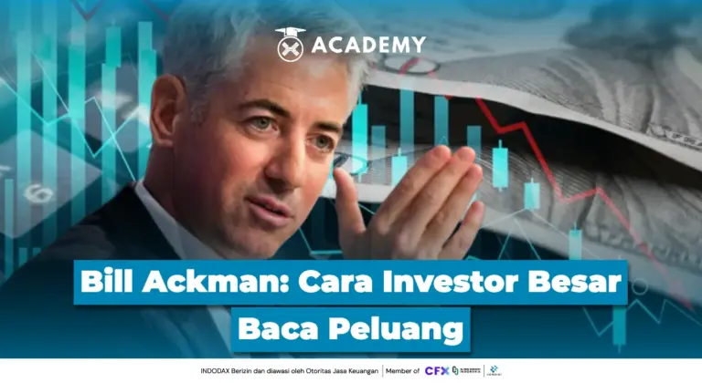 Bill Ackman: Cara Investor Besar Baca Peluang