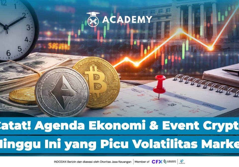 Catat! Agenda Ekonomi & Event Crypto Minggu Ini yang Picu Volatilitas Market