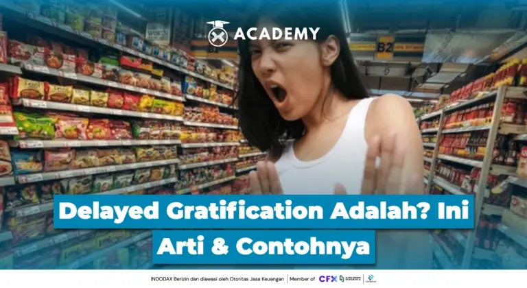 Delayed Gratification Adalah? Ini Arti & Contohnya