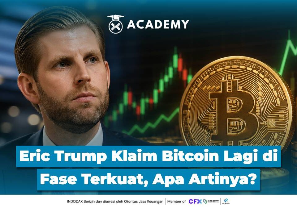 Eric Trump Klaim Bitcoin Lagi di Fase Terkuat, Apa Artinya?