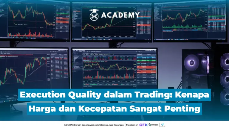 Execution Quality dalam Trading: Kenapa Harga & Kecepatan Sangat Penting