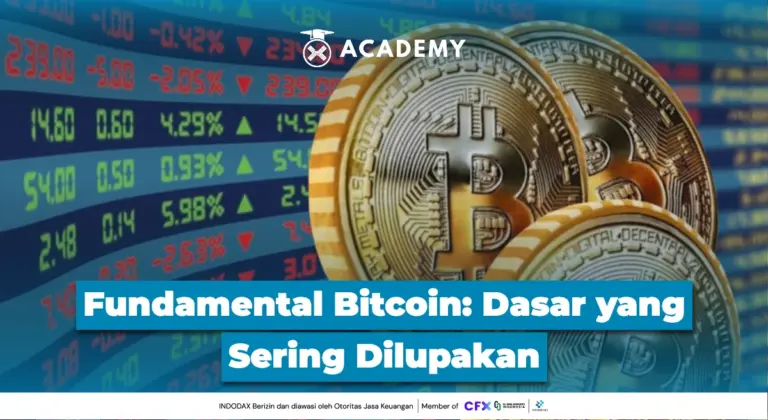 Fundamental Bitcoin: Dasar yang Sering Dilupakan