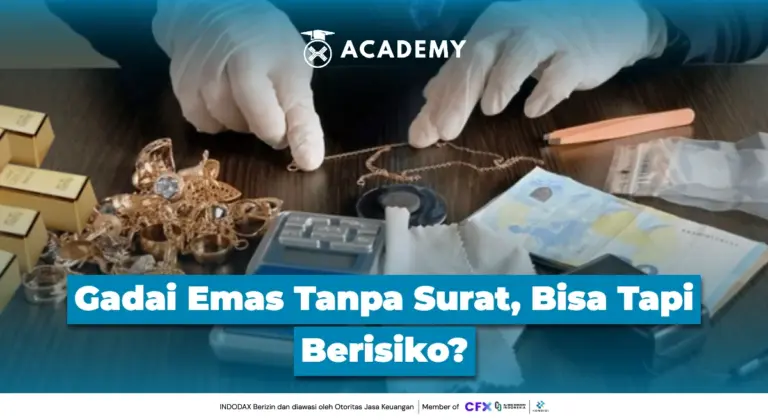 Gadai Emas Tanpa Surat, Bisa Tapi Berisiko?