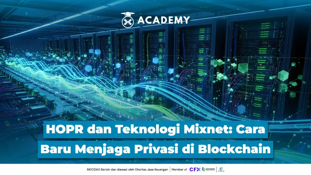 HOPR dan Teknologi Mixnet