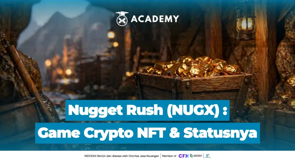 Nugget Rush (NUGX) Game Crypto NFT & Statusnya