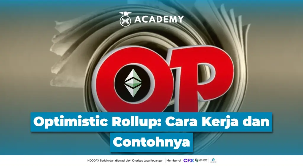 Optimistic Rollup Cara Kerja dan Contohnya