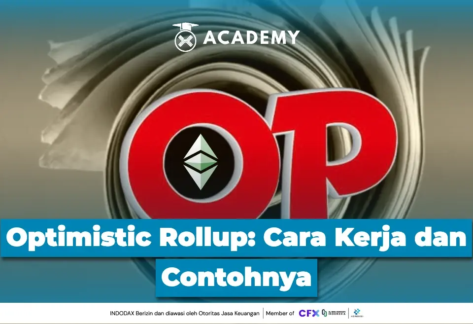 Optimistic Rollup Cara Kerja dan Contohnya