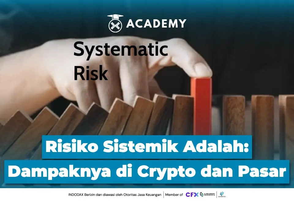 Risiko Sistemik Adalah Dampaknya di Crypto dan Pasar